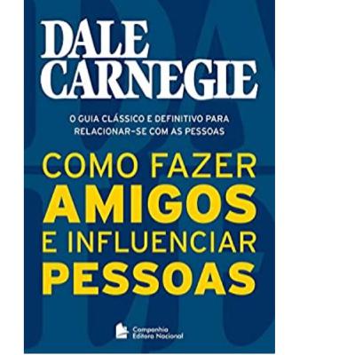 Como fazer amigos e influenciar pessoas.