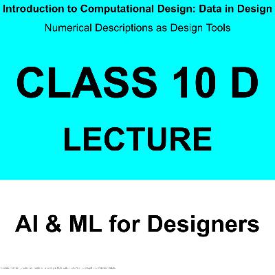 Class 10 D: Lecture - 디자이너를 위한 인공지능 / AI for Designers