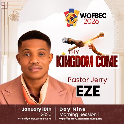 WOFBEC DAY 9 MORNING SESSION 1 PASTOR JERRY EZE.