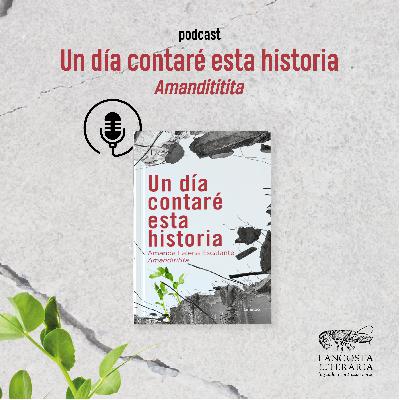 Un día contaré esta historia, Amandititita
