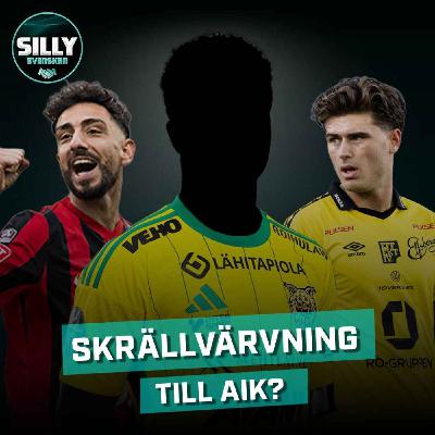 SillySvenskan: Skrällvärvning till AIK?