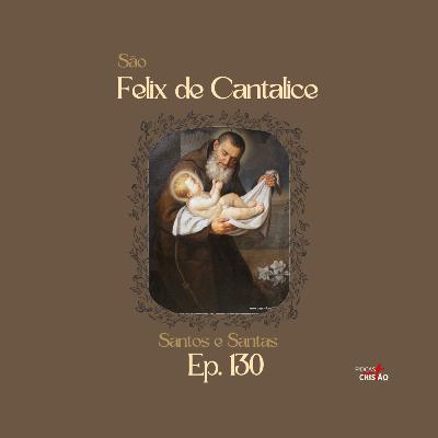 São Félix de Cantalice | Santos e Santas - Jovem Cristão ep.130