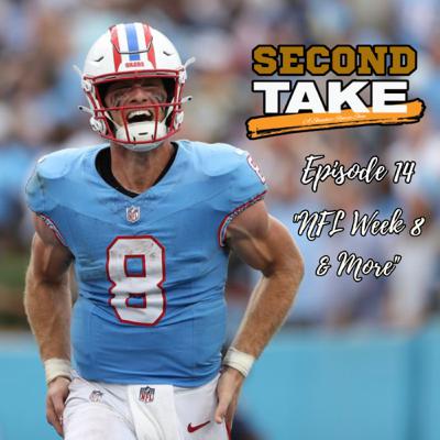 EP 14: NFL Week 8 & More