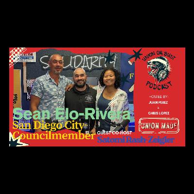 UnionorBust #45-Sean Elo-Rivera, San Diego City Councilmember UnionorBust #45-Sean Elo-Rivera, San Diego City Councilmember