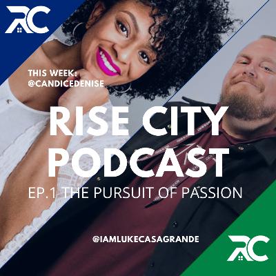 The Pursuit of Passion