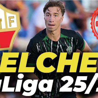 ELCHE | GUÍA de LaLiga 25/26: alineación, fichajes, crack, revelación, ÁLVARO RODRÍGUEZ, AFFENGRUBER