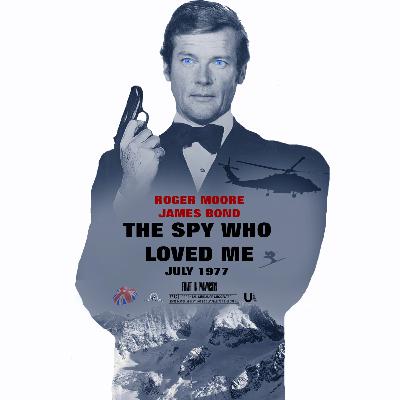 Capítulo 16 | 007 James Bond: Una Misión a la Vez | 1977: La Espía que me Amó