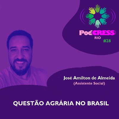 #28 Questão Agrária no Brasil