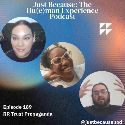 JB Ep189 RR Trust Propaganda JB Ep189 RR Trust Propaganda