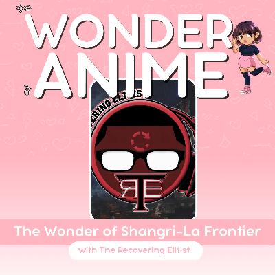 The Wonder of Shangri-La Frontier