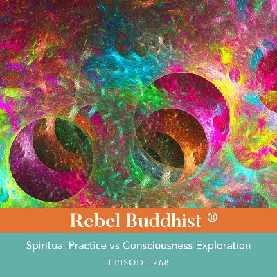 Spiritual Practice vs Conscious Exploration