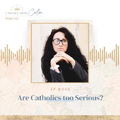 Are Catholics too Negative?