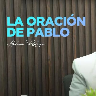 LA ORACIÓN DE PABLO POR ISRAEL - ROMANOS CAPITULO 10 | Pastor Antonio Restrepo