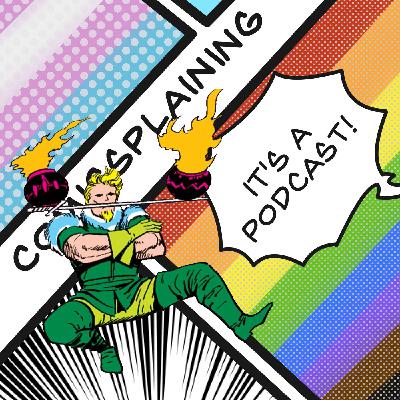 Comicsplaining Ep 095 - The One With a Double Bingo All the Way Across the Sky