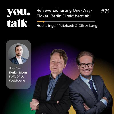 you.talk #71 | Reiseversicherung One-Way-Ticket: Berlin Direkt hebt ab (Florian Meurs) you.talk #71 | Reiseversicherung One-Way-Ticket: Berlin Direkt hebt ab (Florian Meurs)