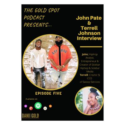 Episode 5: John Pate & Terrell Johnson Interview Episode 5: John Pate & Terrell Johnson Interview