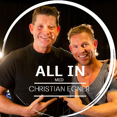 Ep. 17: ALL IN med Christian Egner