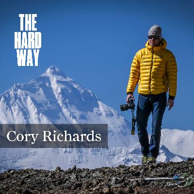 Cory Richards - Presence is the Real Summit - Beyond Everest & Life as a National Geographic Adventurer of the Year & Photographer