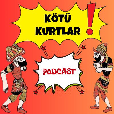 Kötü Kurtlar Kötü Kurtlar