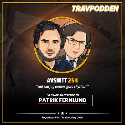 Avs. 254 - ”vad ska jag annars göra i hytten?”