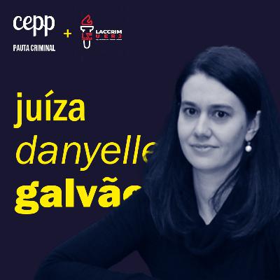 Entrevista com Danyelle Galvão