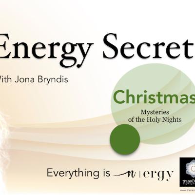 Energy Secrets of Christmas 1 - The Mysteries of the Holy Nights: The Human Spirit Being
