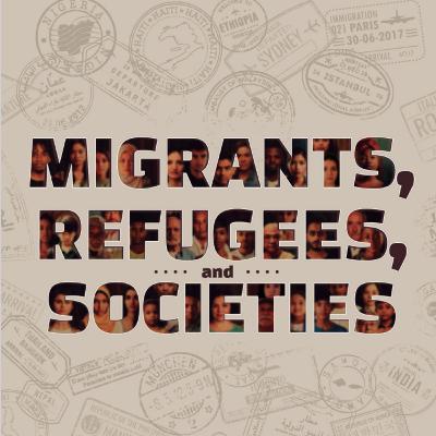 Migrantes, refugiados y sociedades (Dia del refugiado 2023) Migrantes, refugiados y sociedades (Dia del refugiado 2023)