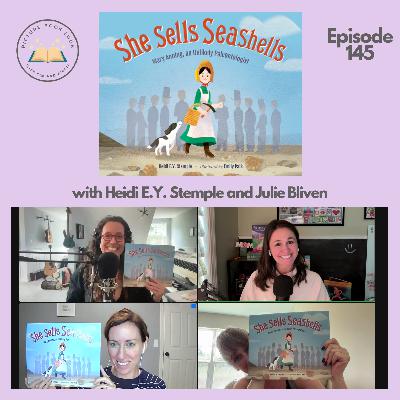 Ep145 She Sells Seashells: Mary Anning, an Unlikely Paleontologist with Heidi E.Y. Stemple and Julie Bliven