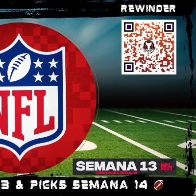 ⏪ NFL | Comentarios Semana 13 & Picks Semana 14 🏈 Temporada 2023