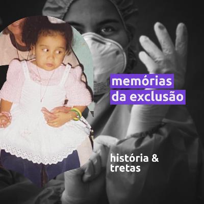 Memórias da exclusão Memórias da exclusão