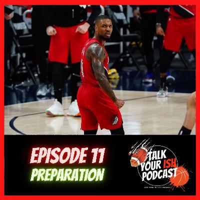 Episode 11 - Preparation