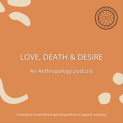 Episode 04: Anthropology of Food