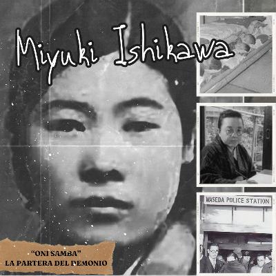 EP 33 - Miyuki Ishikawa "la partera del demonio" - Parte 2