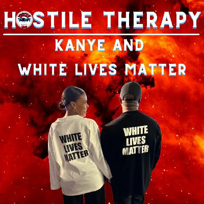 Kanye and White Lives Matter