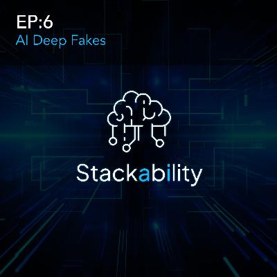 #6 AI Deep Fakes
