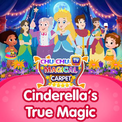 Cinderella's True Magic