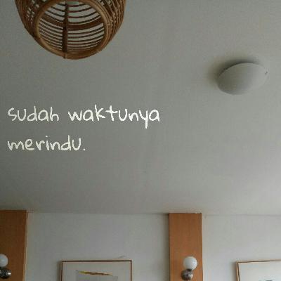selamat merindu.