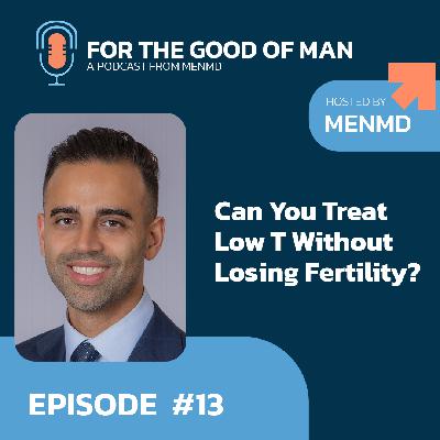 Can You Treat Low T Without Losing Fertility? What Every Man Should Know Can You Treat Low T Without Losing Fertility? What Every Man Should Know