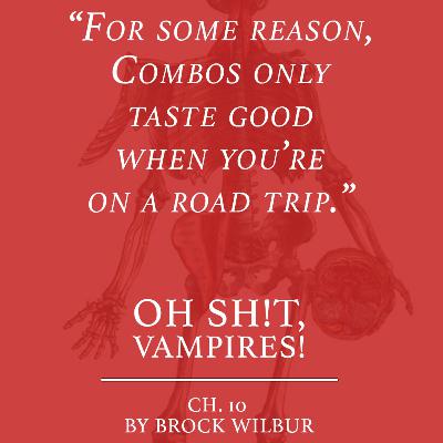 Episode 5 - Chapter 10 by Brock Wilbur, In Which We Continue Talking About Combos