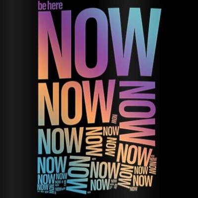 The [Super] Power of Now