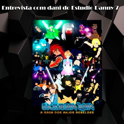 Bate Papo com Dani do Estudio Danny 7