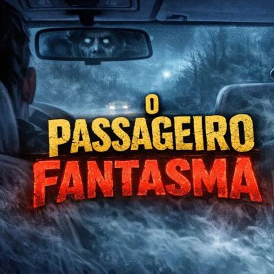 #0222 - O Passageiro Fantasma