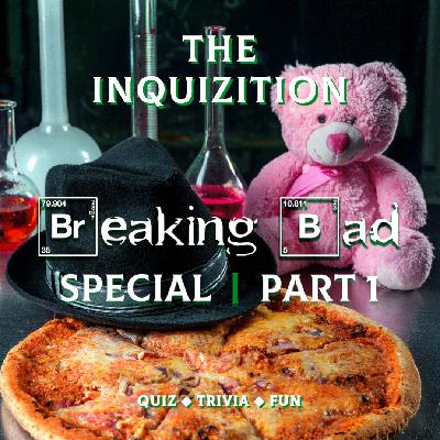 The Inquizition s04e04 Breaking Bad Special pt 1