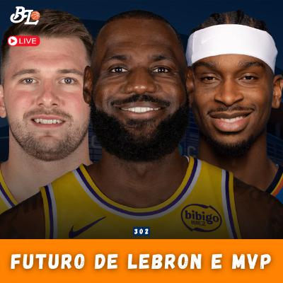 Podcast #302 - Futuro de LeBron James e corrida pelo MVP Podcast #302 - Futuro de LeBron James e corrida pelo MVP