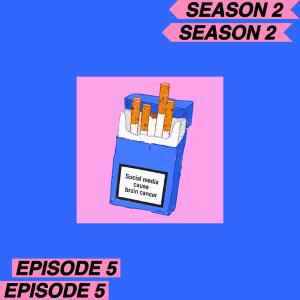 S2E5 : Keluh Kesah Kami Terhadap Selebriti Media Sosial! S2E5 : Keluh Kesah Kami Terhadap Selebriti Media Sosial!