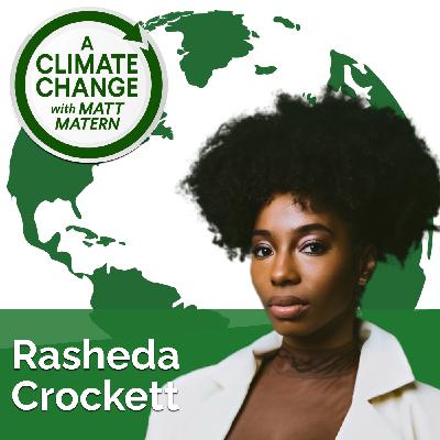 190: Funny, Fierce, and Fossil-Free: Comedy Meets Climate Action with Rasheda Crockett