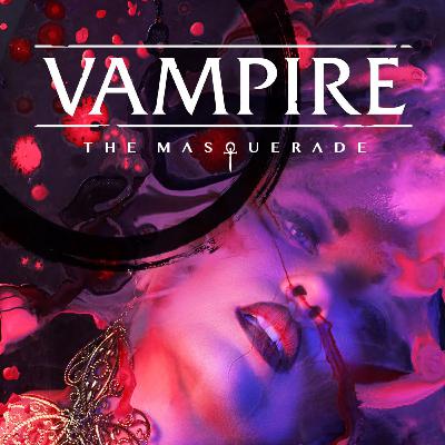 Vampire the Masquerade: 5th Edition Vampire the Masquerade: 5th Edition
