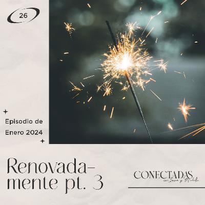 Renovada-mente pt.3