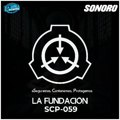 EP09 - SCP096 - El Chico Tímido