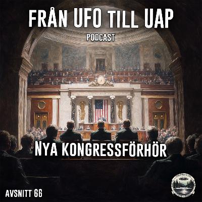 Nya Kongressförhör - Avsnitt 66
